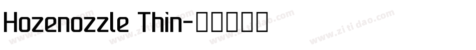 Hozenozzle Thin字体转换